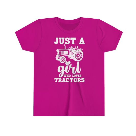 *Just a Girl Who Loves Tractors* Youth Short Sleeve Tee